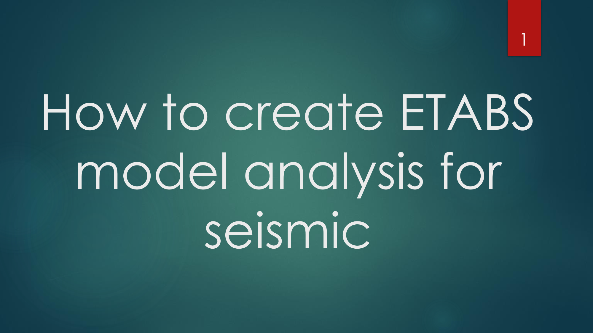 Create ETABS model analysis for seismic